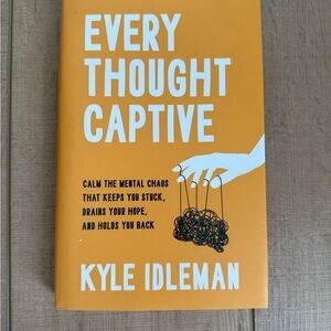 Every Thought Captive Book by Kyle Idleman